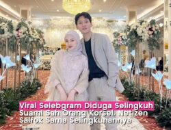 Viral Selebgram Jule Diduga Selingkuh, Netizen: Enggak Bersyukur Dapat Oppa Korea : Okezone Women
